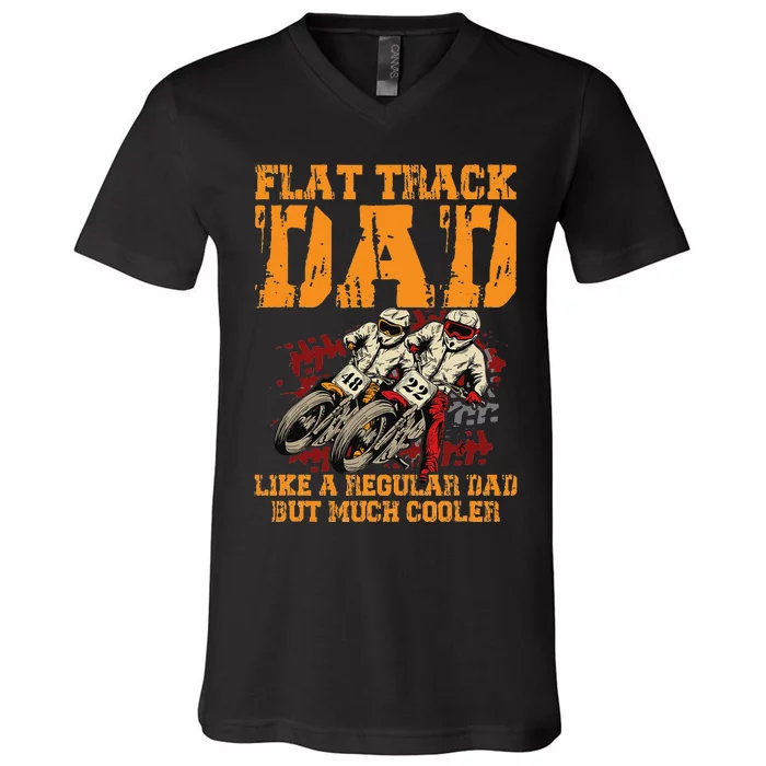 Racing Flat Track Motorcycle Design for a Flat Track Dad V-Neck T-Shirt