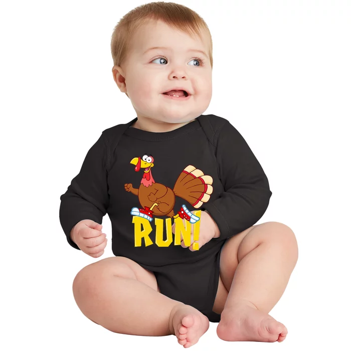 Run! Funny Thanksgiving Running 5k Race Turkey Trot Baby Long Sleeve Bodysuit