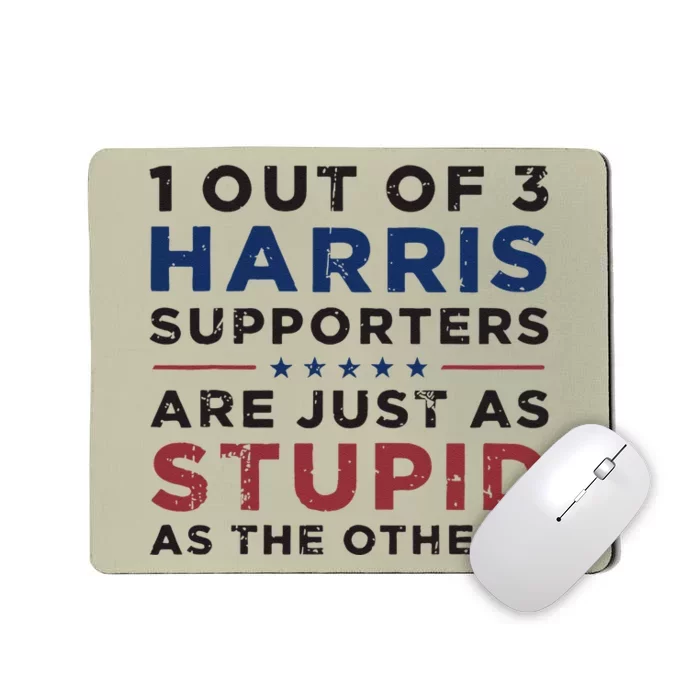 Retro Funny Trump 1 Out Of 3 Kamala Harris Supporters Mousepad