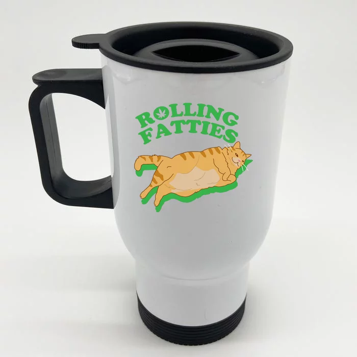 Rolling Fatties: The Purrfect Blend Of Cannabis And Cat Humor Front & Back Stainless Steel Travel Mug