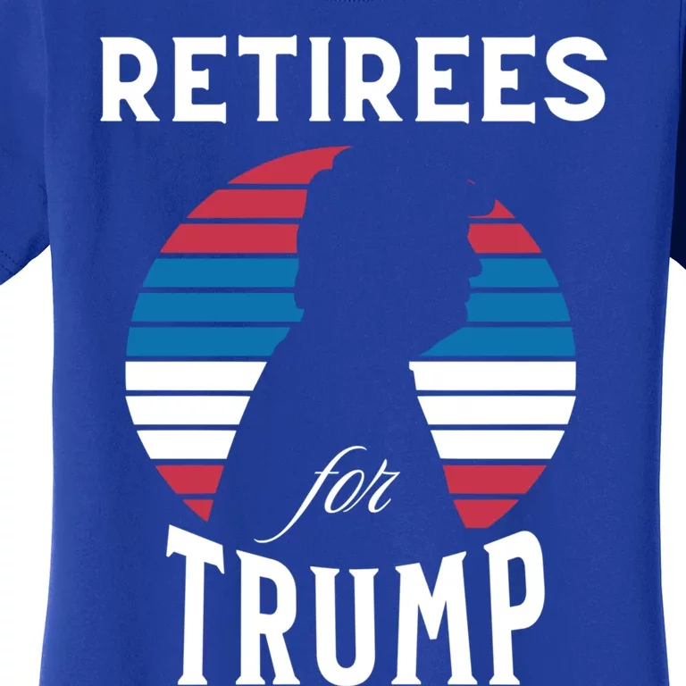 Retirees For Trump 2024 Take America Back Election Great Gift Women's T-Shirt