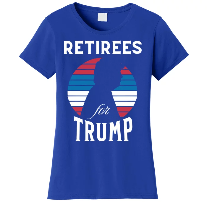 Retirees For Trump 2024 Take America Back Election Great Gift Women's T-Shirt