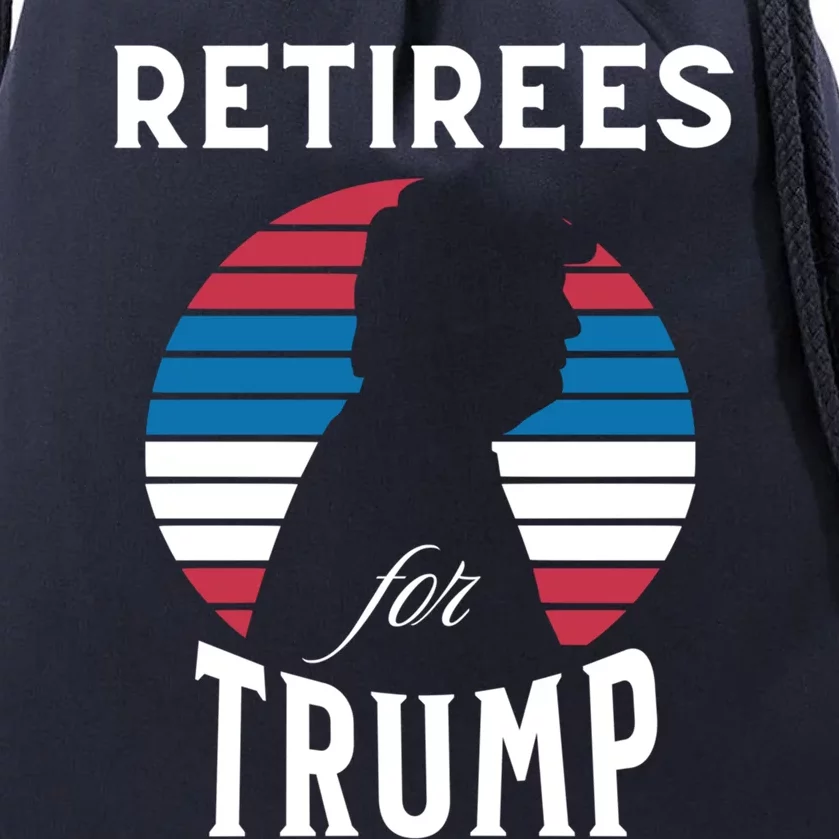 Retirees For Trump 2024 Take America Back Election Great Gift Drawstring Bag