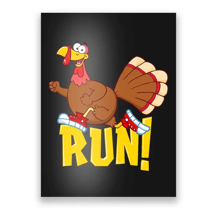 Run! Funny Thanksgiving Running 5k Race Turkey Trot Poster