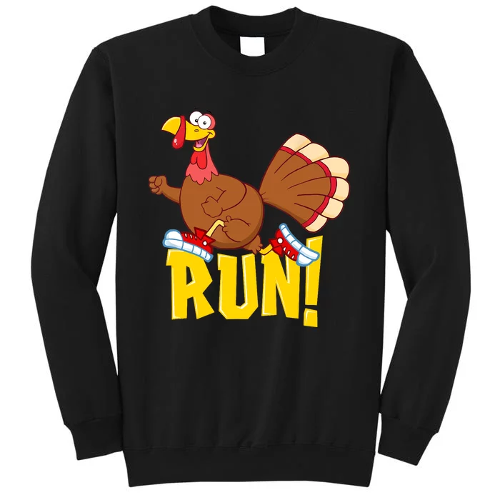 Run! Funny Thanksgiving Running 5k Race Turkey Trot Tall Sweatshirt