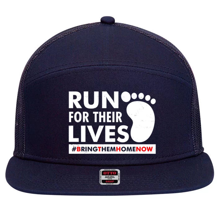 Run For Their Lives #Bring Them Home Now 7 Panel Mesh Trucker Snapback Hat