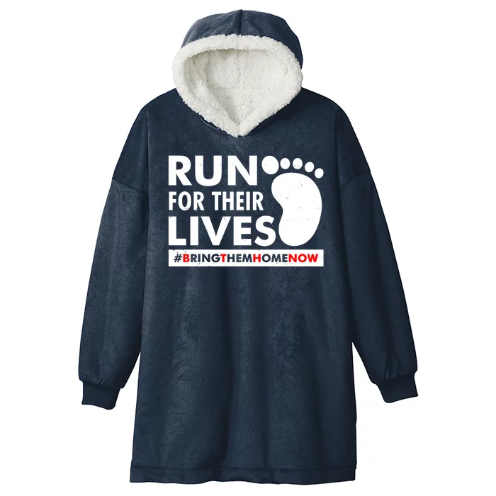 Run For Their Lives #Bring Them Home Now Hooded Wearable Blanket