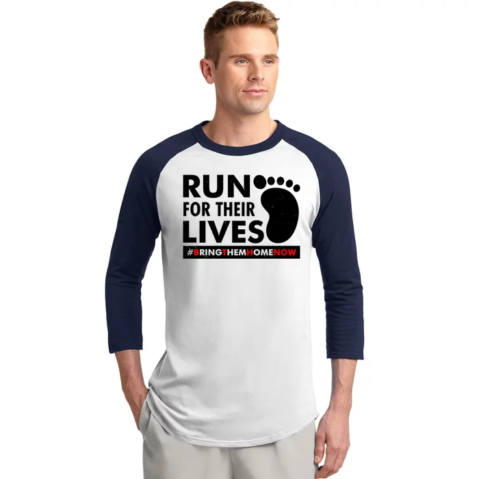 Run For Their Lives #Bring Them Home Now Baseball Sleeve Shirt