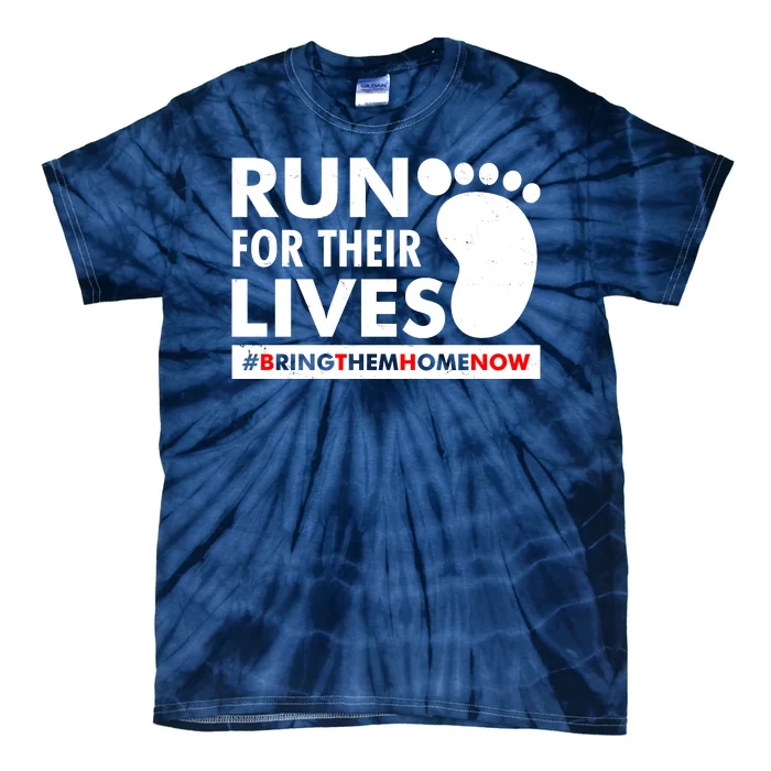 Run For Their Lives #Bring Them Home Now Tie-Dye T-Shirt