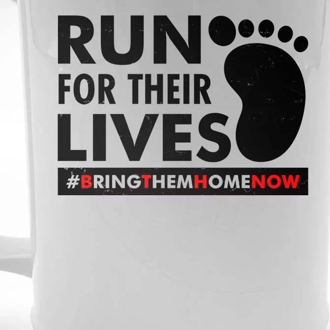 Run For Their Lives #Bring Them Home Now Front & Back Beer Stein