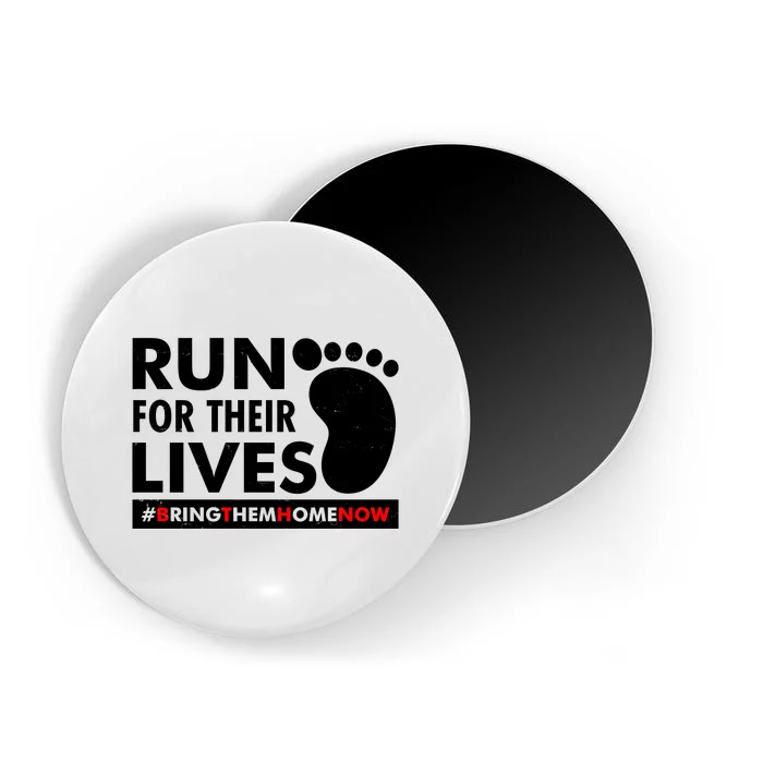 Run For Their Lives #Bring Them Home Now Magnet