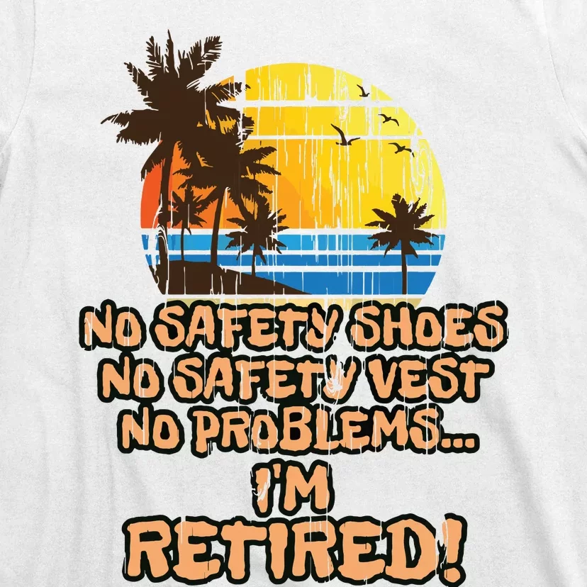 Retired For The Construction Worker T-Shirt