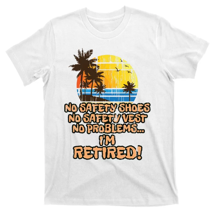 Retired For The Construction Worker T-Shirt