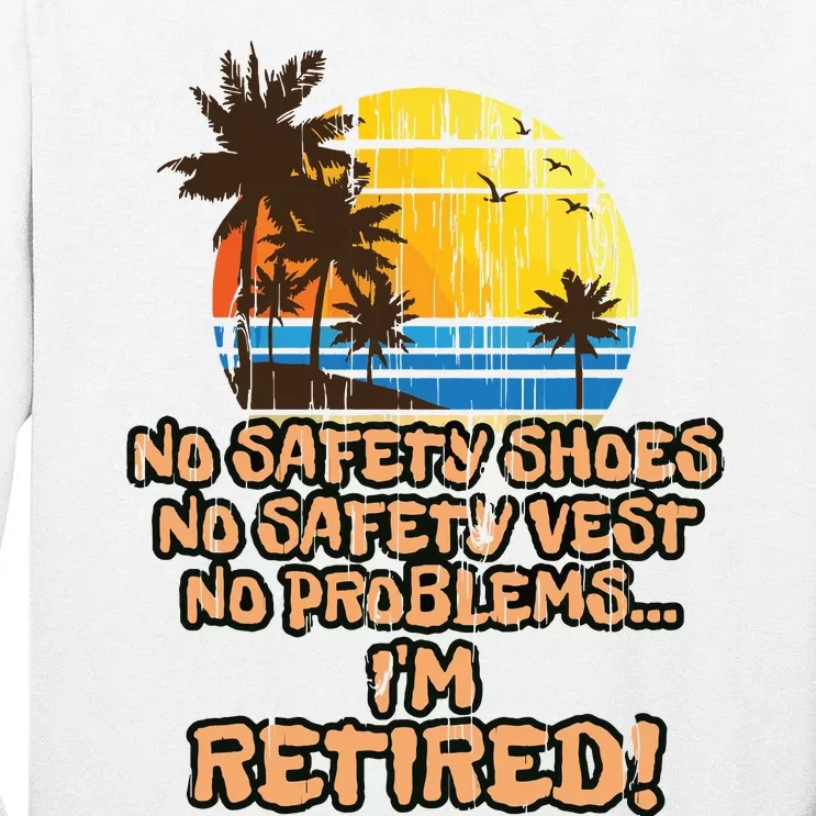 Retired For The Construction Worker Tall Long Sleeve T-Shirt