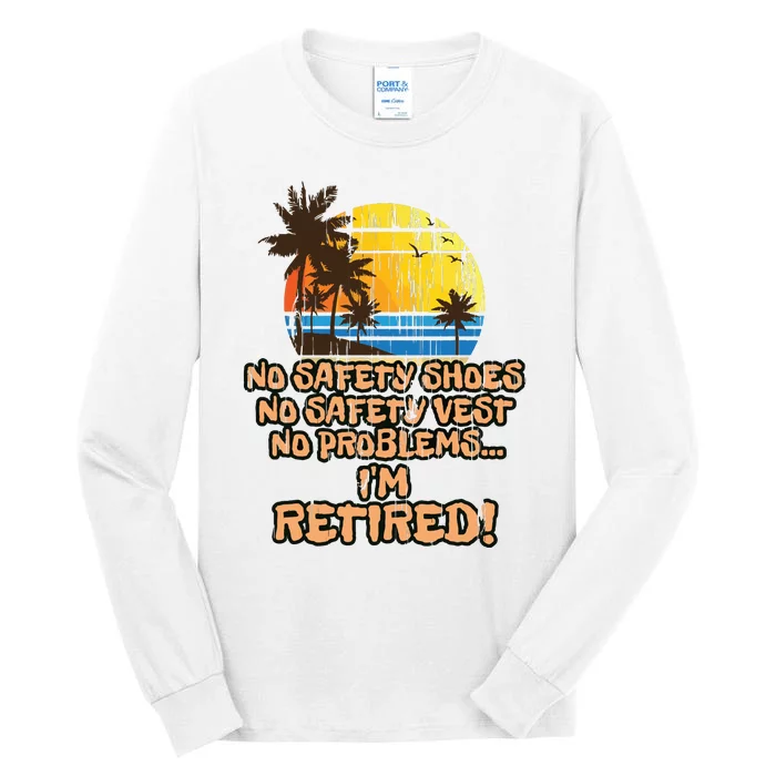 Retired For The Construction Worker Tall Long Sleeve T-Shirt