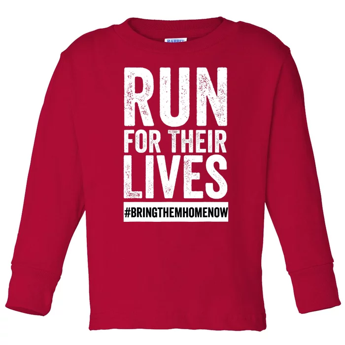 Run For Their Lives Now Toddler Long Sleeve Shirt