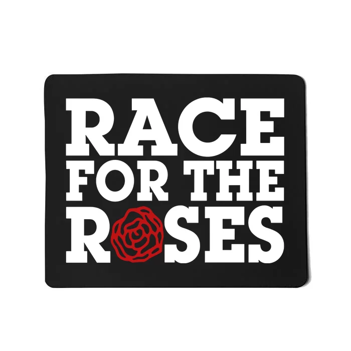 Race For The Roses Mousepad