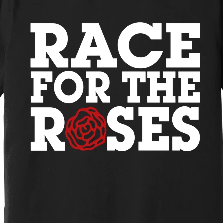 Race For The Roses Premium T-Shirt