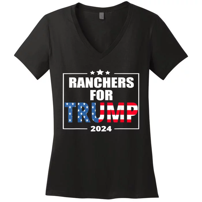 Ranchers For Trump 2024 American Election Pro Trump Women's V-Neck T-Shirt