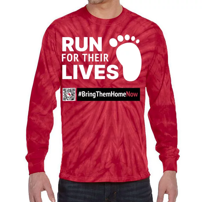 Run For Their Lives Bring Them Home Now Tie-Dye Long Sleeve Shirt