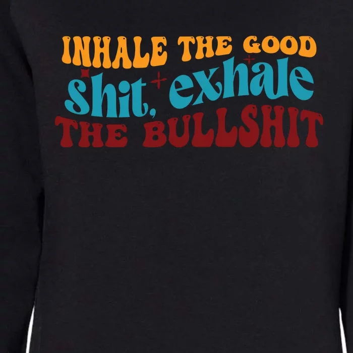 Retro Funny T , Inhale The Womens California Wash Sweatshirt