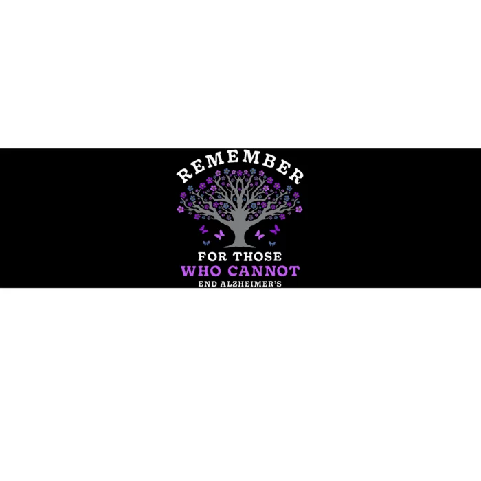 Remember For Those Who Cannot AlzheimerS Awareness Bumper Sticker