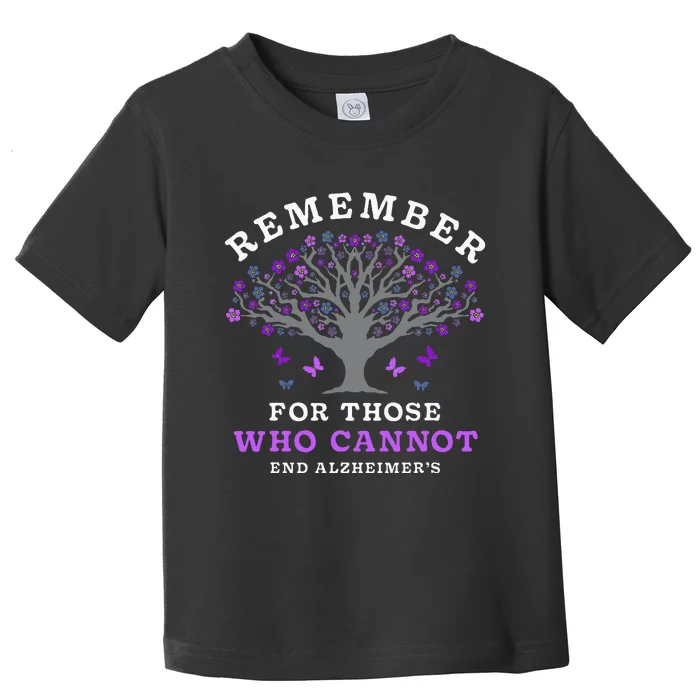 Remember For Those Who Cannot AlzheimerS Awareness Toddler T-Shirt