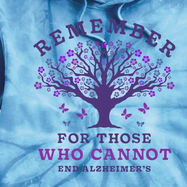 Remember For Those Who Cannot AlzheimerS Awareness Dementia Tie Dye Hoodie