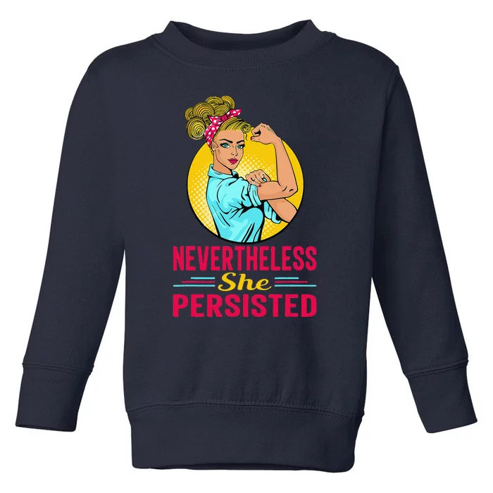 Radical Feminist Tee Feminism Tee Nevertheless She Persisted Toddler Sweatshirt