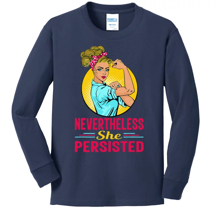 Radical Feminist Tee Feminism Tee Nevertheless She Persisted Kids Long Sleeve Shirt