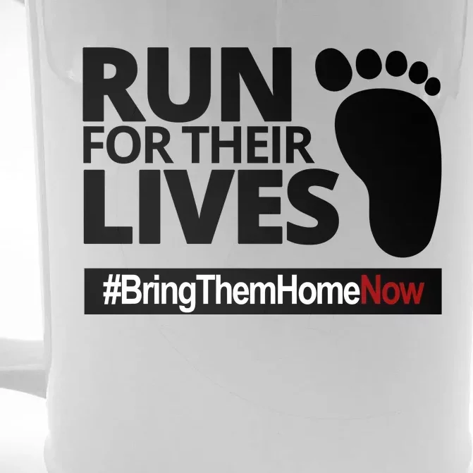 Run For Their Lives Bring Them Home Now Awareness Front & Back Beer Stein