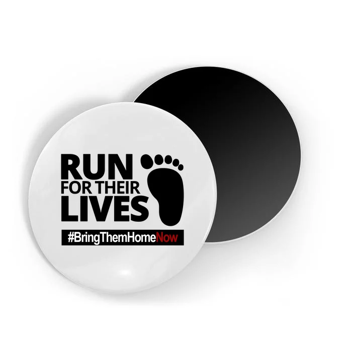 Run For Their Lives Bring Them Home Now Awareness Magnet