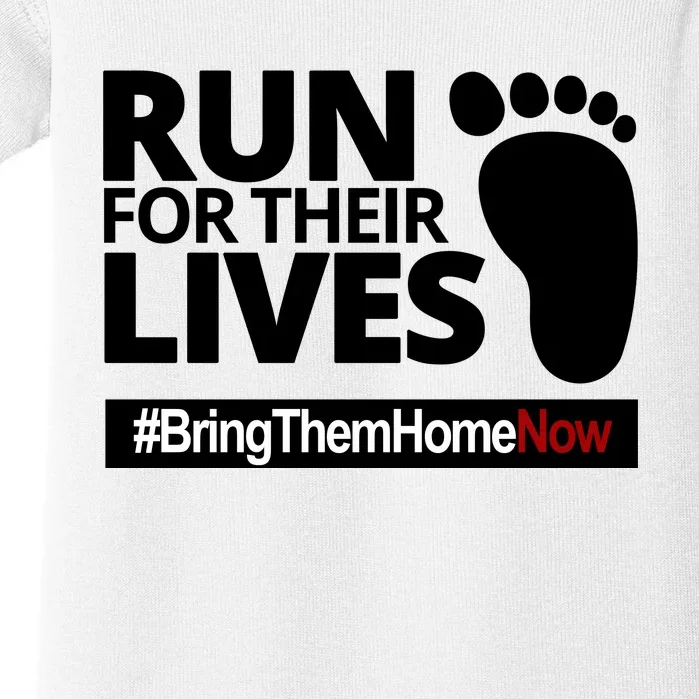 Run For Their Lives Bring Them Home Now Awareness Baby Bodysuit