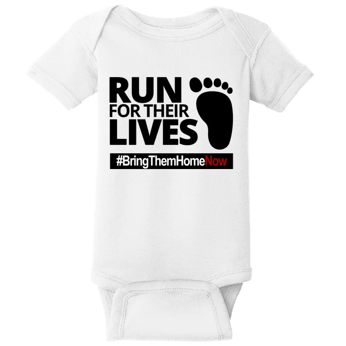 Run For Their Lives Bring Them Home Now Awareness Baby Bodysuit