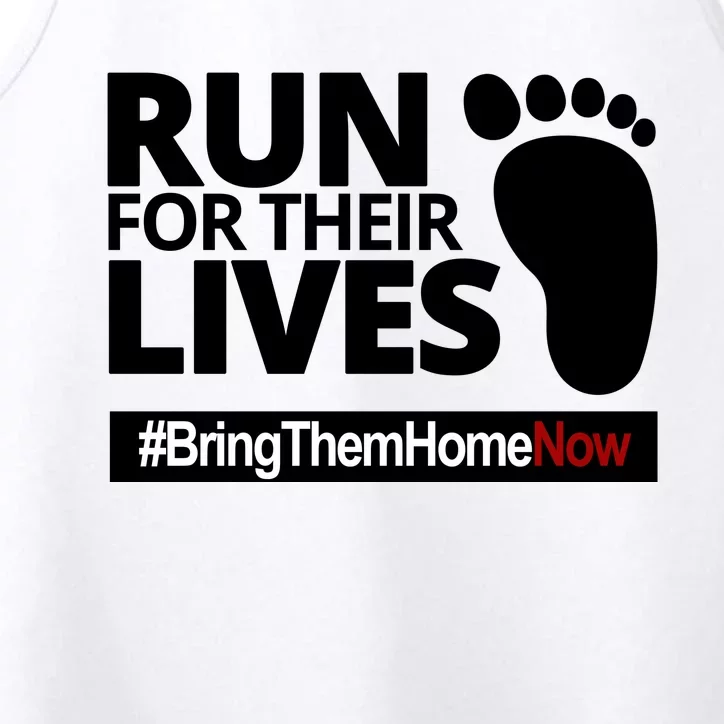 Run For Their Lives Bring Them Home Now Awareness Performance Tank