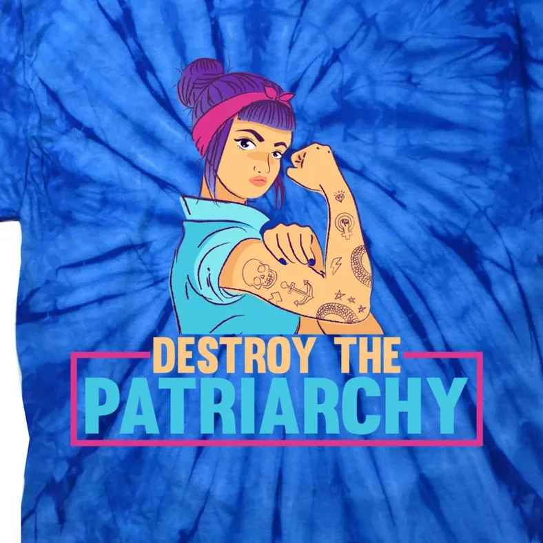 Radical Feminist Tee Feminism Tee Destroy The Patriarchy Funny Gift Tie-Dye T-Shirt