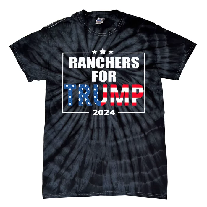 Ranchers For Trump 2024 Cattlemen For Trump Tie-Dye T-Shirt