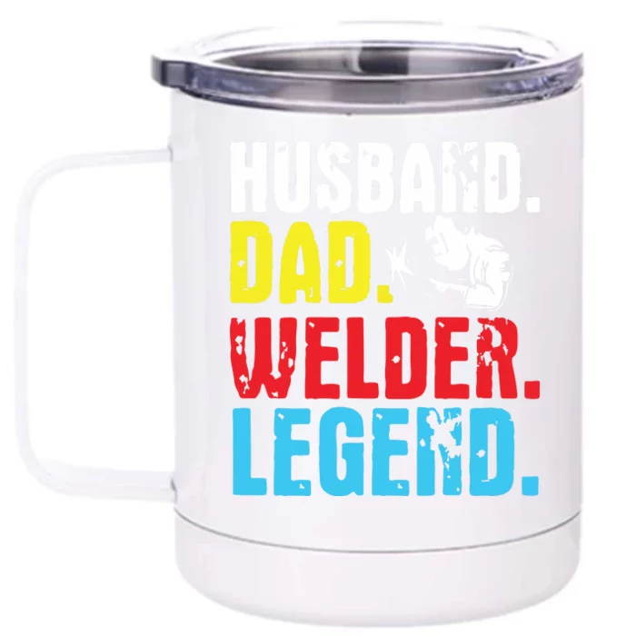 Retro Funny Vintage Tee Husband Dad Welder Legend Premium Front & Back 12oz Stainless Steel Tumbler Cup