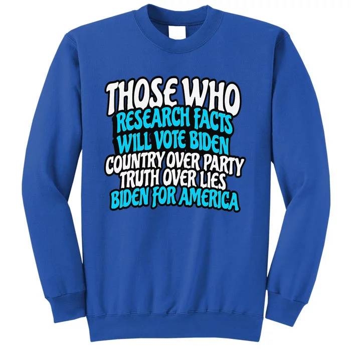 Research Facts Vote Biden For America Election 2024 Sweatshirt