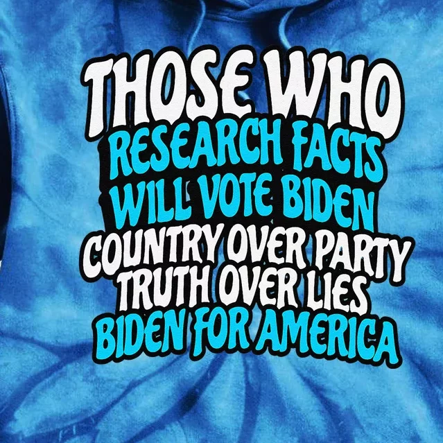 Research Facts Vote Biden For America Election 2024 Tie Dye Hoodie