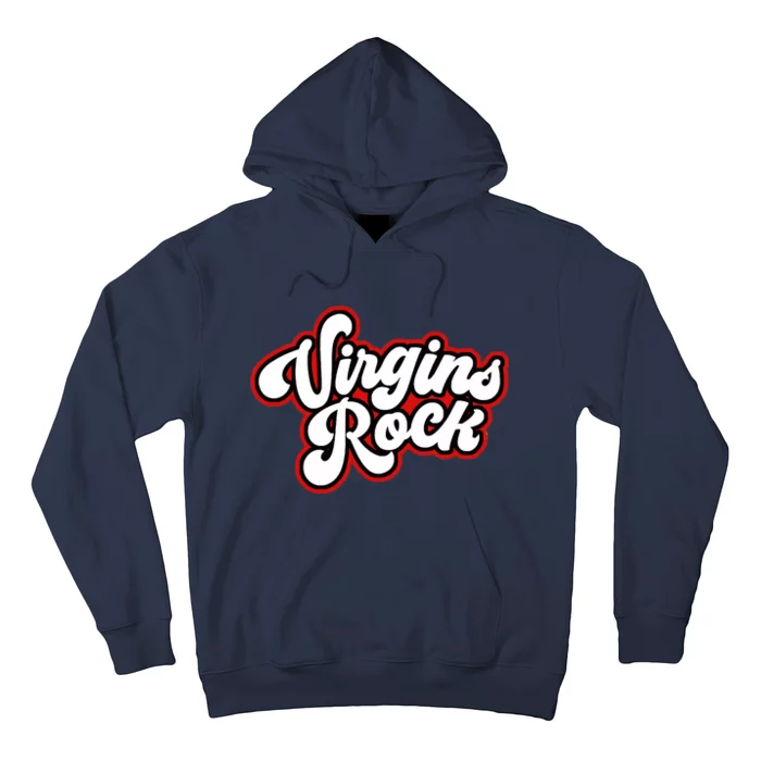 Rocks Funny Virginity Hoodie