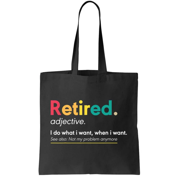 Retirement For Women Funny Retirement For Men Tote Bag