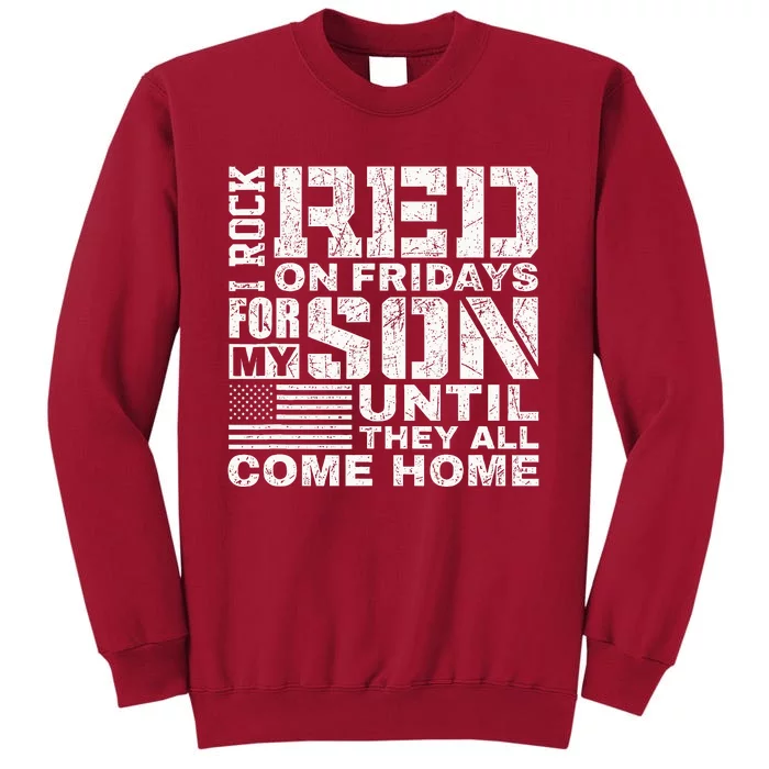 Red Friday Wear Red For My Son Vintage Military Soldier Dad Tall Sweatshirt