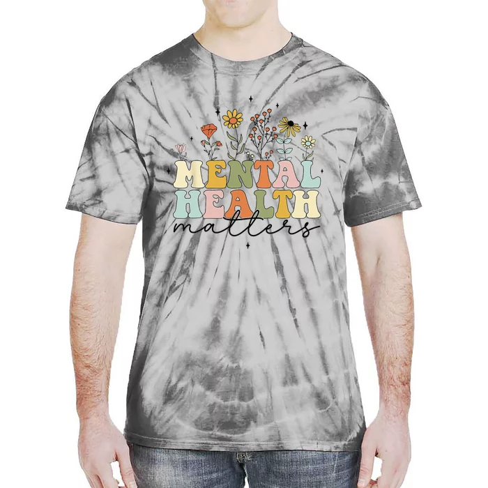 Retro Floral Wildflower Mental Health Matters Awareness Tie-Dye T-Shirt