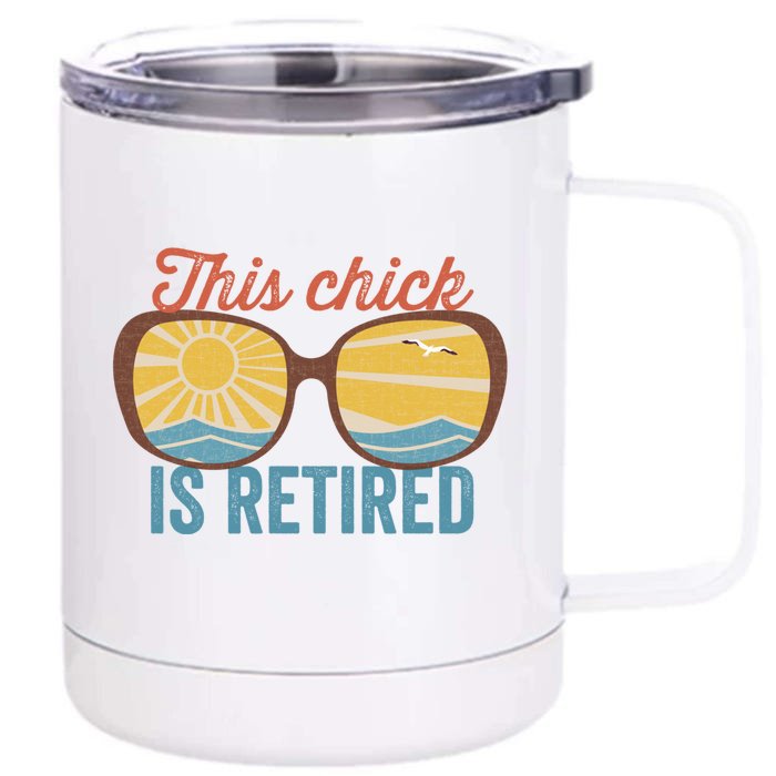 Retirement For Women This Chick Is Retired Funny Retirement Gift Front & Back 12oz Stainless Steel Tumbler Cup