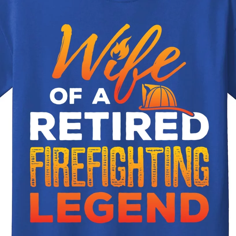 Retired Firefighter Wife Fire Retiret Fire Captain Gift Kids T-Shirt