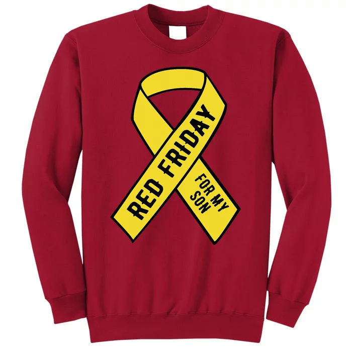 Red Friday Yellow Ribbon Military Son Tall Sweatshirt