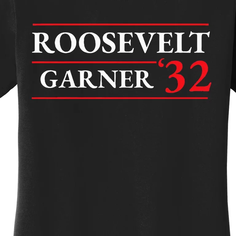 Roosevelt Garner 1932 Presidential Election Women's T-Shirt