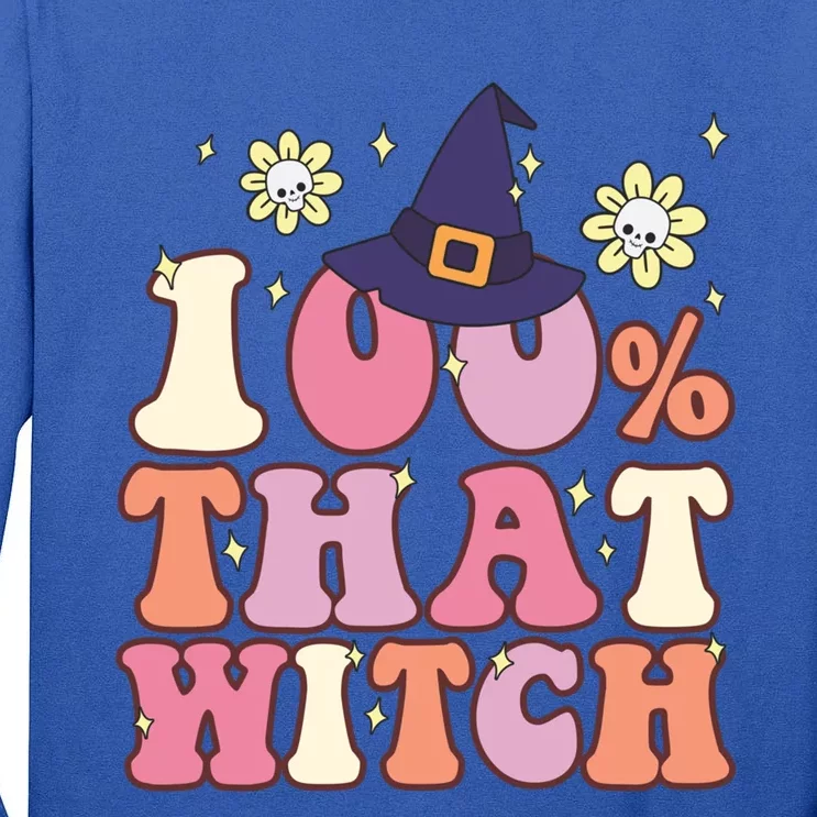 Retro Groovy 100% That Witch Funny 100 Percent That Witch Cool Gift Tall Long Sleeve T-Shirt