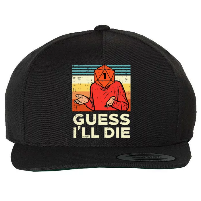 Rpg Gamer 1 Guess Ill Die Retro Wool Snapback Cap